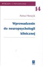 Wprowadzenie do neuropsychologii klinicznej t.14