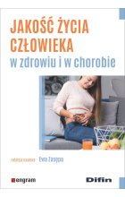 Jakość życia człowieka w zdrowiu i w chorobie 