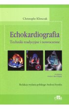 Echokardiografia Techniki tradycyjne i nowoczesne