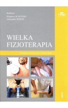 Wielka fizjoterapia. Tom 1