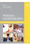 Wielka fizjoterapia. Tom 1
