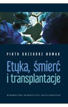 Etyka, śmierć i transplantacje