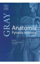 Gray Anatomia Pytania testowe do tomu 1