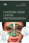 Choroby nosa i zatok przynosowych