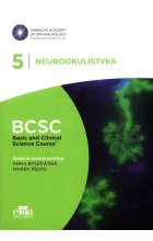 Neurookulistyka. BCSC 5. SERIA BASIC AND CLINICAL SCIENCE COURSE