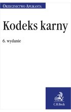 Kodeks karny  Orzecznictwo Aplikanta wyd.6