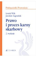Prawo i proces karny skarbowy z testami online Wyd.2 / 2023
