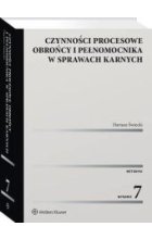 Czynności procesowe obrońcy i pełnomocnika w sprawach karnych