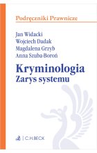 Kryminologia. Zarys systemu
