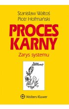 Proces karny Zarys systemu w.16 / 23