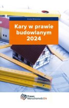 Kary w prawie budowlanym 2024