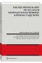 Polskie prawo karne po 25 latach obowiązywania Kodeksu karnego z 1997 roku