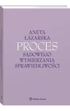 Proces sądowego wymierzania sprawiedliwości