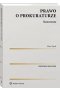 Prawo o prokuraturze Komentarz