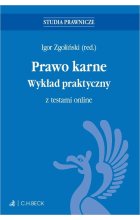 Prawo karne. Wykład praktyczny z testami online