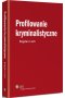 Profilowanie kryminalistyczne