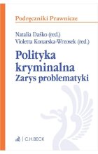 Polityka kryminalna. Zarys problematyki