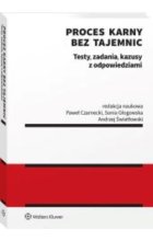 Proces karny bez tajemnic Testy zadania kazusy z odpowiedziami