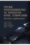 Polskie przedsiębiorstwo na jednolitym rynku europejskim. Wyzwania współczesności
