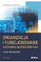 Organizacja i funkcjonowanie systemów bezpieczeństwa