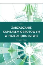Zarządzanie kapitałem obrotowym w przedsiębiorstwie