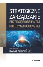 Strategiczne zarządzanie przedsiębiorstwem międzynarodowym 