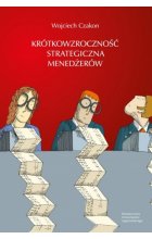 Krótkowzroczność strategiczna menedżerów