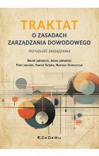 TRAKTAT o zasadach zarządzania dowodowego - przyszłość zarządzania