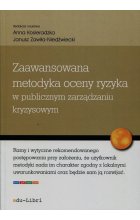 Zaawansowana metodyka oceny ryzyka w publicznym zarządzaniu kryzysowym
