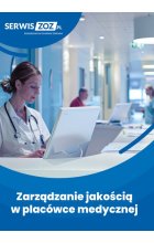 Zarządzanie jakością w placówce medycznej