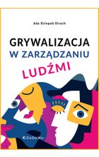 Grywalizacja w zarządzaniu ludźmi