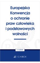 Europejska Konwencja o ochronie praw człowieka i podstawowych wolności