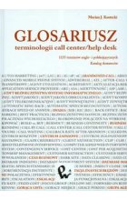 Glosariusz terminologii call center / help desk