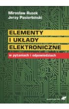 Elementy i układy elektroniczne w pytaniach i odpowiedziach