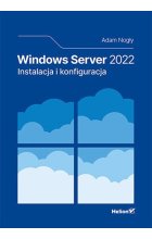Windows Server 2022 Instalacja i konfiguracja