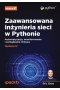 Zaawansowana inżynieria sieci w Pythonie.