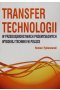 Transfer technologii w przedsiębiorstwach przemysłowych wysokiej techniki w Polsce