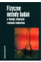 Fizyczne metody badań w biologii, medycynie i ochronie środowiska