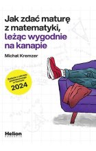Jak zdać maturę z matematyki leżąc wygodnie na kanapie