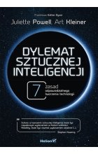 Dylemat sztucznej inteligencji. 7 zasad odpowiedzialnego tworzenia technologii 