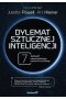 Dylemat sztucznej inteligencji. 7 zasad odpowiedzialnego tworzenia technologii 