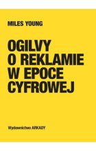 Ogilvy o reklamie w epoce cyfrowej