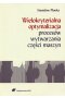 Wielokryterialna optymalizacja procesów wytwarzania części maszyn