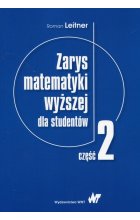 Zarys matematyki wyższej dla studentów Część 2