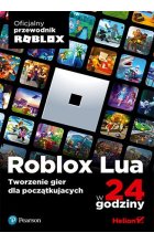 Roblox Lua w 24 godziny. Tworzenie gier dla początkujących 