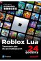 Roblox Lua w 24 godziny. Tworzenie gier dla początkujących 