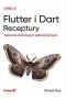 Flutter i Dart Receptury Tworzenie chmurowych aplikacji full stack