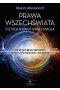 Prawa wszechświata. Fizyka kwantowa i magia 