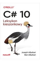 C# 10. Leksykon kieszonkowy 