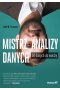 Mistrz analizy danych. Od danych do wiedzy 